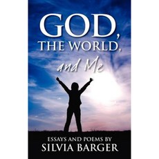 God the World and Me: Essays and Poems by Paperback, Outskirts Press