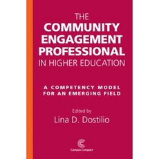 The Community Engagement Professional in Higher Education: A Competency Model for an Emerging Field Hardcover, Campus Compact