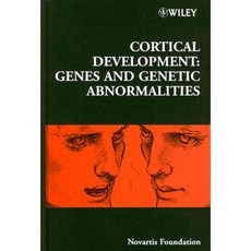 Cortical Development: Genes and Genetic Abnormalities Hardcover, Wiley-Interscience
