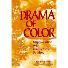 Drama of Color: Improvisation with Multiethnic Folklore Paperback, Heinemann Drama
