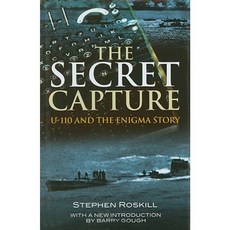 Secret Capture: U-110 and the Enigma Story Hardcover, US Naval Institute Press