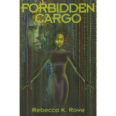 Forbidden Cargo Paperback, EDGE Science Fiction and Fantasy Publishing,