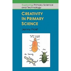 Creativity in Primary Science Paperback, Open University Press