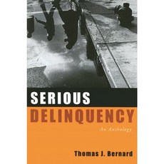 Serious Delinquency: An Anthology Paperback, Oxford University Press, USA
