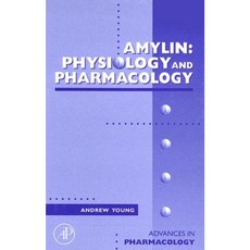 Amylin: Physiology and Pharmacology Hardcover, Academic Press