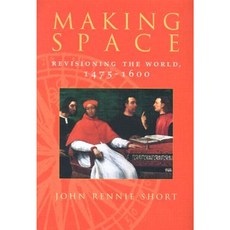 Making Space: Revisioning the World 1475-1600 Hardcover, Syracuse University Press