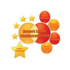 Network System Administration 2016 Paperback, Createspace Independent Publishing Platform