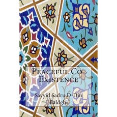 Peaceful Co-Existence Paperback, Createspace Independent Publishing Platform