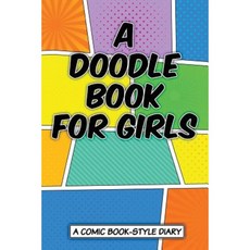 A Doodle Book for Girls Paperback, Createspace Independent Publishing Platform