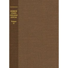 Hebrew Union College Annual Volume 37 Hardcover, Hebrew Union College Press