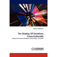 The Display of Emotions Cross-Culturally Paperback, LAP Lambert Academic Publishing