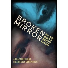 Broken Mirror (Hardcover) Hardcover, Resonant Earth Publishing