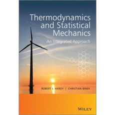Thermodynamics and Statistical Mechanics: An Integrated Approach Hardcover, Wiley