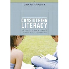 Considering Literacy: Reading and Writing the Educational Experience Paperback, Longman Publishing Group