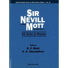 Sir Nevill Mott - 65 Years in Physics Hardcover, World Scientific Publishing Company