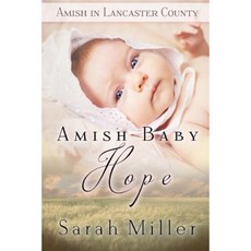 Amish Baby Hope Paperback, Createspace Independent Publishing Platform