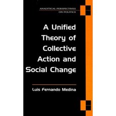 A Unified Theory of Collective Action and Social Change Paperback, University of Michigan Press