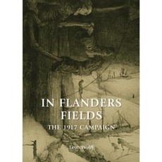 In Flanders Fields: The 1917 Campaign Hardcover, Uniform Press