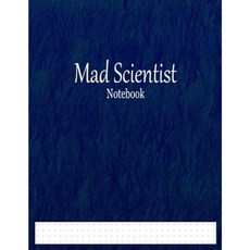 Mad Scientist Notebook: 1/4" Cross Grid Graph Ruled Paperback, Createspace Independent Publishing Platform