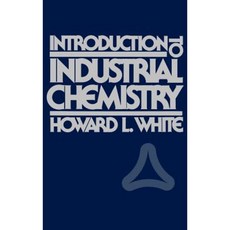 Introduction to Industrial Chemistry Hardcover, Wiley-Interscience