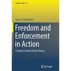行動中的自由與執行：形式行動理論研究平裝本, 施普林格