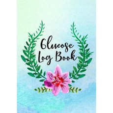 Glucose Log Book: Blood Sugar Glucose Tracker for Diabetics (V3) Paperback, Createspace Independent Publishing Platform