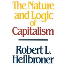 The Nature and Logic of Capitalism Paperback, W. W. Norton & Company