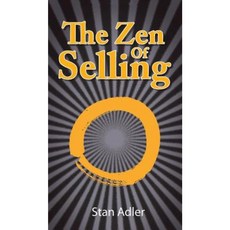 The Zen of Selling: The Way to Profit from Life's Everyday Lessons Hardcover, Simon & Brown