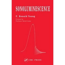 Sonoluminescence Hardcover, CRC Press