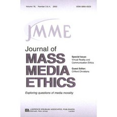 Virtual Reality and Communication Ethics: Number 3 & 4 Paperback, Lawrence Erlbaum Associates
