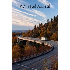 RV Travel Journal Paperback, Createspace Independent Publishing Platform