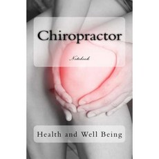 Chiropractor: Notebook Paperback, Createspace Independent Publishing Platform