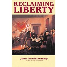Reclaiming Liberty Hardcover, Pelican Publishing Company
