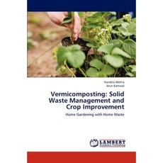 Vermicomposting: Solid Waste Management and Crop Improvement Paperback, LAP Lambert Academic Publishing