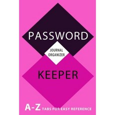 Password Keeper: Journal Organizer Book Paperback, Createspace Independent Publishing Platform