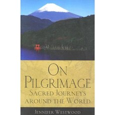 On Pilgrimage: Sacred Journeys Around the World Paperback, HiddenSpring