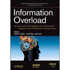 Information Overload: An International Challenge for Professional Engineers and Technical Communicators 平裝版, Wiley-IEEE Press