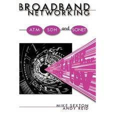 Broadband Networking ATM Adh and SONET Hardcover, Artech House Publishers