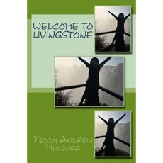 Weclome to Livingstone Paperback, Createspace Independent Publishing Platform
