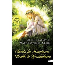 Secrets for Happiness Health + Youthfulness Paperback, Windsor Verlag