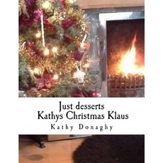 Just Desserts Kathys Christmas Klaus Paperback, Createspace Independent Publishing Platform