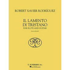 崔斯坦的輓歌：為長笛和吉他而作（樂譜和零件）平裝本, G.席默公司