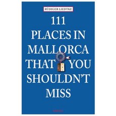 111 Places on Mallorca That You Shouldn't Miss Paperback, Emons Publishers