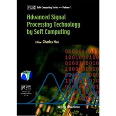 Advanced Signal Processing Technology by Softcomputing Hardcover, World Scientific Publishing Company