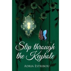 Slip Through the Keyhole Hardcover, Wing Sound Media LLC
