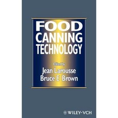 Food Canning Technology 精裝版, Wiley-Vch
