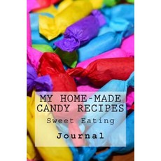 我的自製糖果食譜：甜食：雜誌平裝本, Createspace獨立發布平台