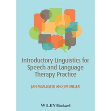 Introductory Linguistics for Speech and Language Therapy Practice Paperback, Wiley-Blackwell