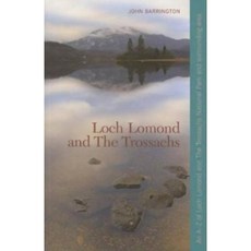Loch Lomond and the Trossachs: An A-Z of Loch Lomond and the Trossachs National Park and Surrounding Area Paperback