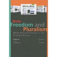 Media Freedom and Pluralism: Media Policy Challenges in the Enlarged Europe Hardcover, Central European University Press
